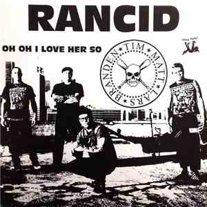 Rancid - Oh Oh I Love Her So flac album