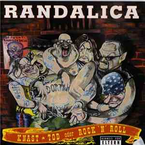 Randalica - Knast Tod Oder Rock 'n' Roll flac album