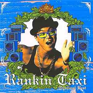 Rankin Taxi - Oyajinal Best flac album
