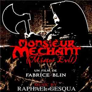 Raphaël Gesqua - Mister Evil (Monsieur Méchant) flac album