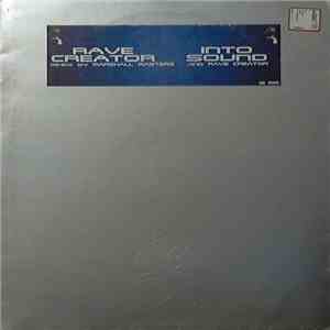 Rave Creator - Into Sound flac album