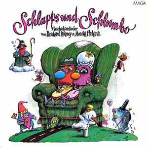 Reinhard Lakomy & Monika Ehrhardt - Schlapps Und Schlumbo flac album