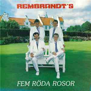 Rembrandt's - Fem Röda Rosor flac album
