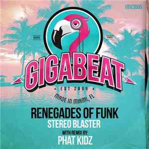 Renegades Of Funk  - Stereo Blaster flac album