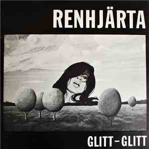Renhjärta - Glitt-Glitt flac album