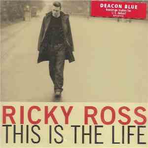 Ricky Ross - This Is The Life flac album