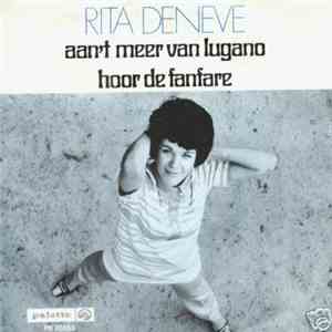 Rita Deneve - Aan 'T Meer Van Lugano / Hoor De Fanfare flac album