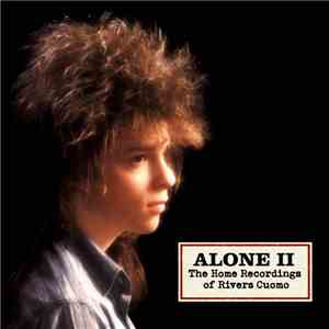 Rivers Cuomo - Alone II: The Home Recordings Of Rivers Cuomo flac album