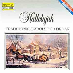 Robert Vickery  - Hallelujah (Traditional Carols For Organ) flac album