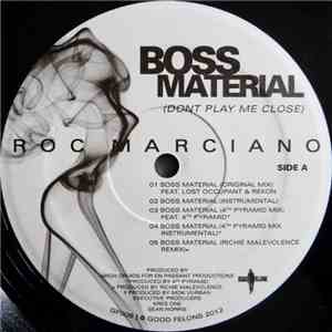 Roc Marciano - Boss Material (Don't Play Me Close) flac album
