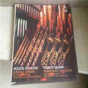 Rodion Shchedrin - A Musical Offering - Музыкальное Приношение flac album