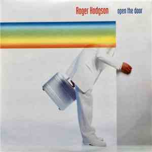 Roger Hodgson - Open The Door flac album