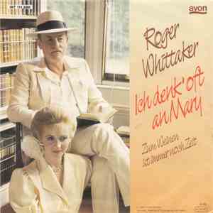 Roger Whittaker - Ich Denk' Oft An Mary flac album