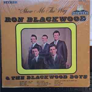 Ron Blackwood & The Blackwood Boys - Show Me The Way flac album