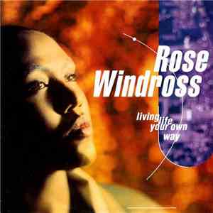 Rose Windross - Living Life Your Own Way flac album