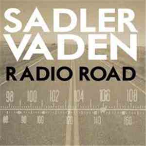 Sadler Vaden - Radio Road flac album