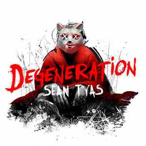 Sean Tyas - Degeneration flac album
