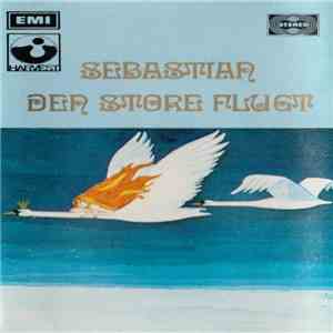 Sebastian  - Den Store Flugt flac album