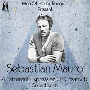 Sebastian Mauro - A Different Expression Of Creativity - Collection 01 flac album
