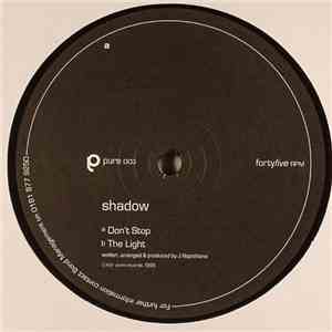 Shadow - Don't Stop / The Light flac album