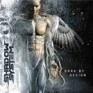 Shadow System - Dark By Design flac album