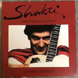 Shakti  With John McLaughlin - A Handful Of Beauty flac album