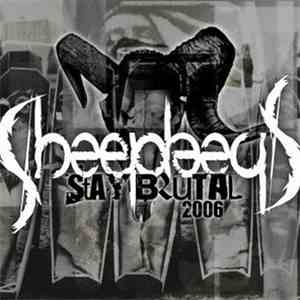 Sheephead  - Stay Brutal 2006 flac album