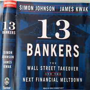 Simon Johnson , James Kwak - 13 Bankers flac album