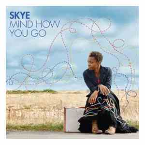 Skye  - Mind How You Go flac album