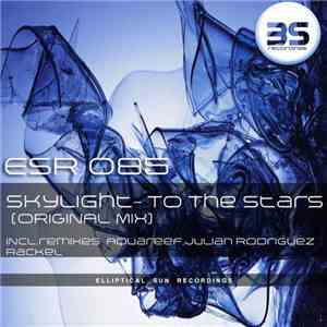 Skylight  - To The Stars flac album