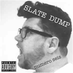 Slate Dump - Número Seis flac album