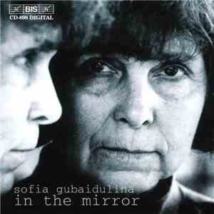 Sofia Gubaidulina - In The Mirror flac album
