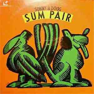 Sonny & Doug - Sum Pair flac album