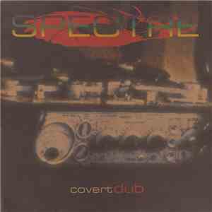 Spectre  - Covert Dub flac album