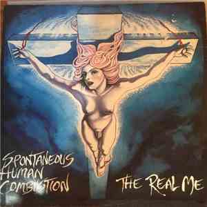 Spontaneous Human Combustion  - The Real Me flac album