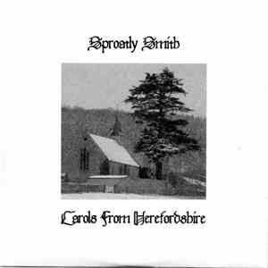 Sproatly Smith - Carols From Herefordshire flac album