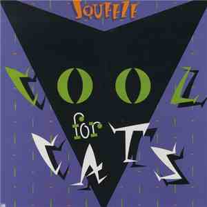 Squeeze  - Cool For Cats flac album