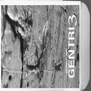 Stefan Roigk - Gentri3 flac album