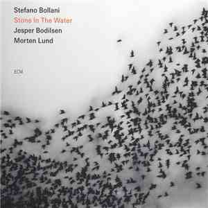 Stefano Bollani Trio - Stone In The Water flac album