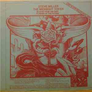 Steve Miller - The Midnight Toker blasts from the past flashes of the future flac album
