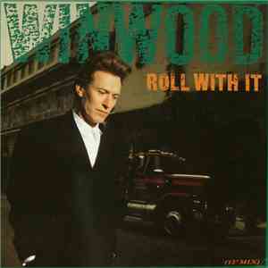 Steve Winwood - Roll With It flac album