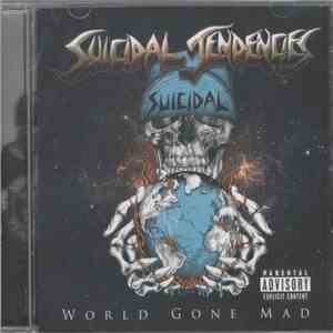 Suicidal Tendencies - World Gone Mad flac album