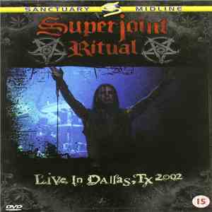 Superjoint Ritual - Live In Dallas, Tx 2002 flac album