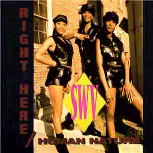 SWV - Right Here / Human Nature flac album