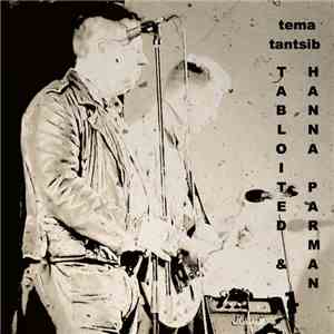 Tabloited - Tema Tantsib flac album