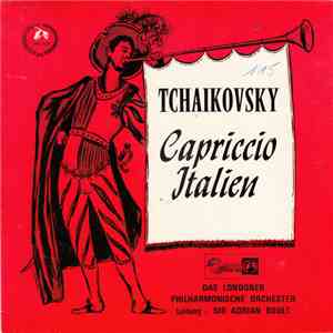 Tchaikovsky - Das Londoner Philharmonische Orchester - Sir Adrian Boult - Capriccio Italien, Op. 45 flac album