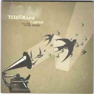 Telegraph Canyon - All The Good News flac album