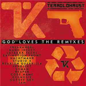 Terrolokaust - God Loves The Remixes flac album