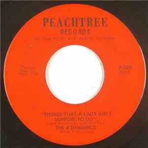 The 4 Dynamics - That's What Girls Are Made For / Things That A Lady Ain't Suppose To Do flac album