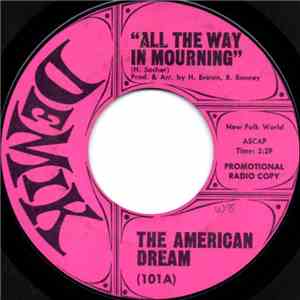 The American Dream  - All The Way In Mourning / Tioga flac album